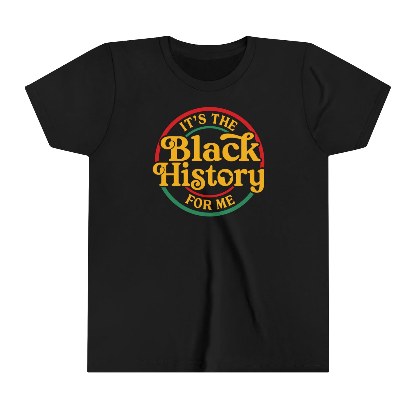 Black History for Me  Youth Short Sleeve Tee