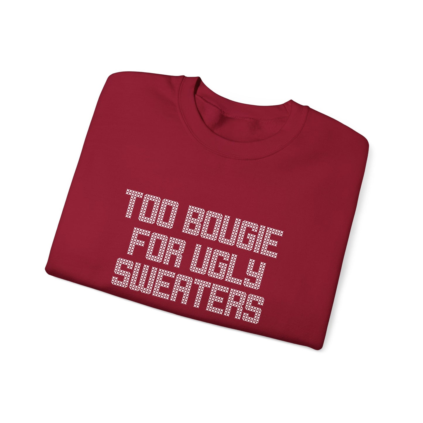 Too Bougie Crewneck Sweatshirt