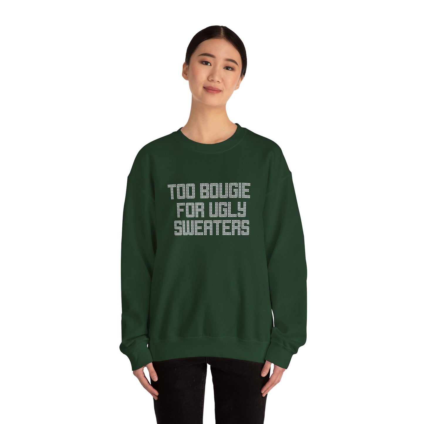 Too Bougie Crewneck Sweatshirt